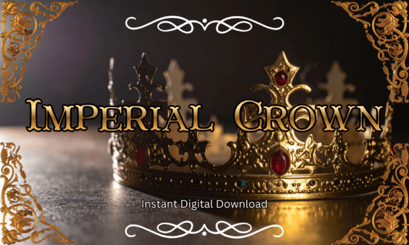 Imperial Crown Font: Royal Elegance for Campaign Headlines
