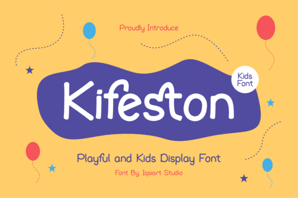Kifeston: A Playful Sans Serif Font That Makes Your Campaign Stand Out