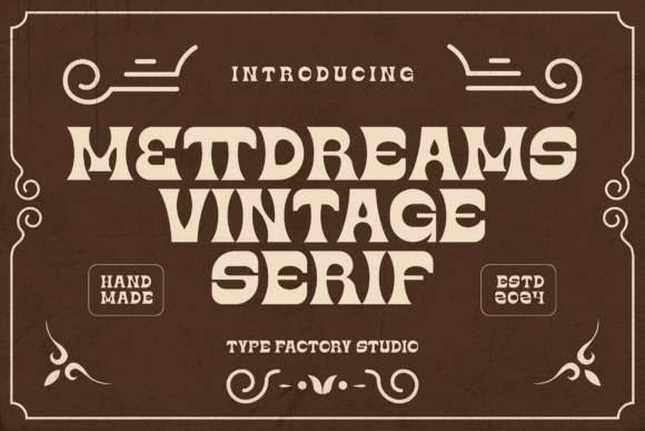 Mettdreams: A Vintage Serif Font That Elevates Handmade Products